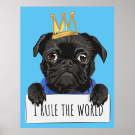 Poster Eu Ordeno O Pug Mundial