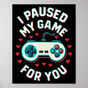 Poster Eu Pausar Meu Jogo Para Você Vídeo Engraçado Jogos