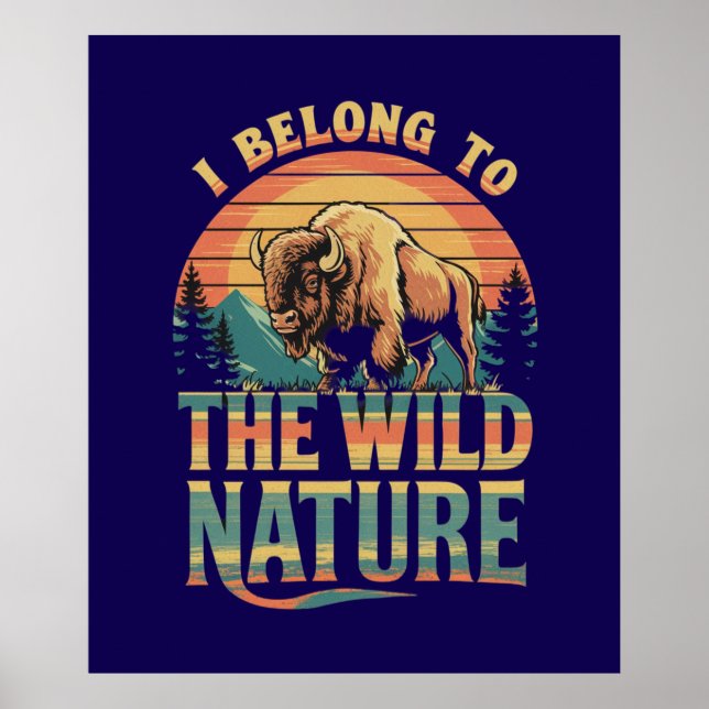 Poster Eu Pertenço À Natureza Selvagem: Espírito Bison Am (Frente)