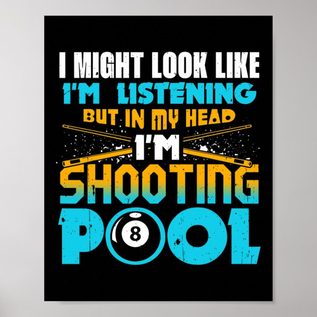 Poster Eu Posso Parecer Que Estou Ouvindo Piscinas Jogand (Frente)