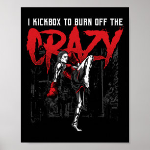 Poster Eu pratico kickbox para queimar o kickboxing louco