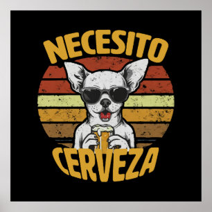POSTER EU PRECISO DE UMA CERVEJA DE CHIHUAHUA FOFA