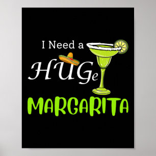 Poster Eu Preciso Uma Enorme Bebida Cauda De Margarita Ci