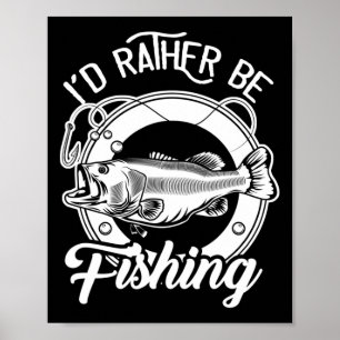 Poster Eu Preferencialmente A Pescar Para O Pescador A Pe