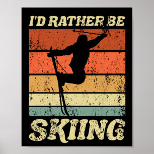 Poster Eu Preferencialmente Esquiar Retro Skier Vintage S