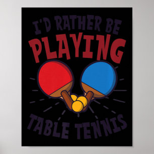 Poster Eu Preferencialmente Jogando Tênis Design