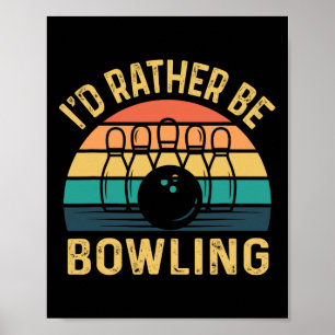 Poster Eu Preferencialmente Ser Boliche Retro Para O Home