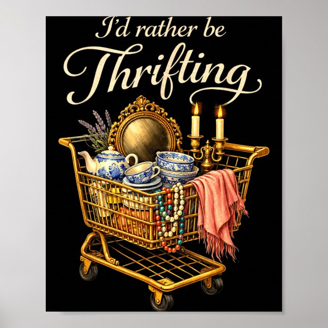 Poster Eu Preferiria Citação de Compras de Roupas Usadas  (Frente)