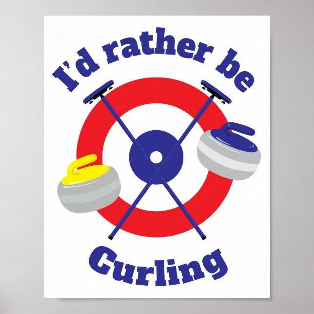 Poster Eu Preferiria Estar Curling (Frente)