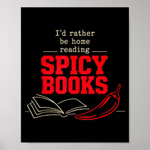 Poster Eu preferiria estar em casa lendo livros picantes