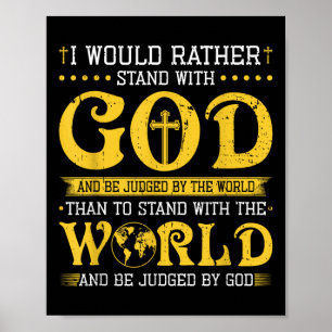Poster Eu Preferiria Ficar Com Deus E Ser Julgado Pelo