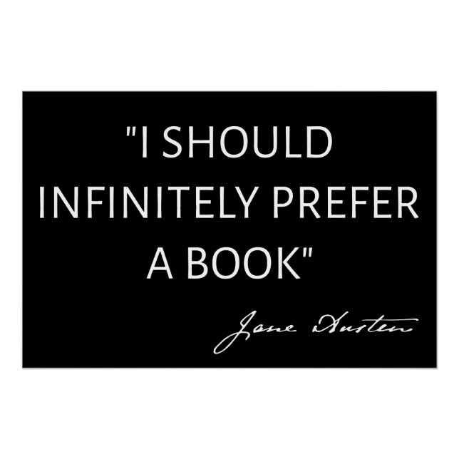 Póster Eu Preferiria Infinitamente Um Livro - Jane Austen (Frente)