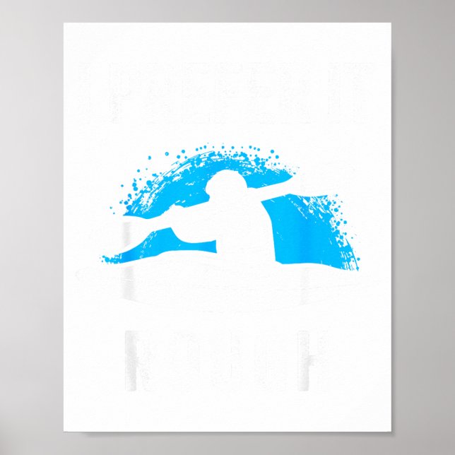 Poster Eu Prefiro Águas Bravas Caiaque de Água Branca Div (Frente)