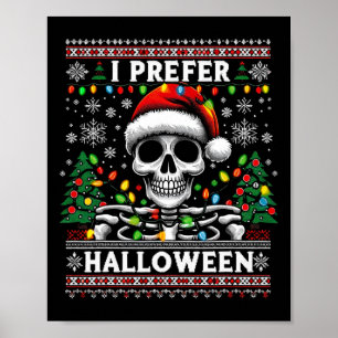 Poster Eu prefiro o esqueleto do Halloween Papais noeis d