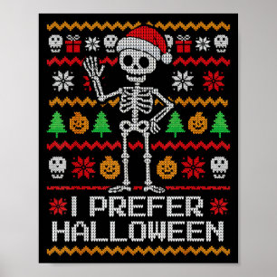 Poster Eu Prefiro Suéter de Esqueleto de Natal Feio de Ha