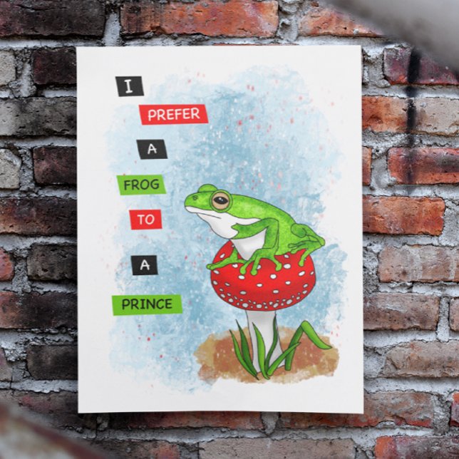 Poster Eu prefiro uma Sapo a um príncipe | TRABALHO DE AR (Criador carregado)