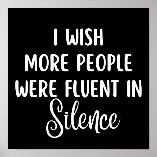 Poster Eu Queria Que Mais Pessoas Fossem Fluentes Em Silê (Frente)