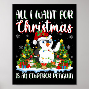 Poster Eu Quero O Natal É Um Imperador Pinguim Xmas Tre
