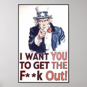 Poster Eu quero-o obter para fora o F ** k!