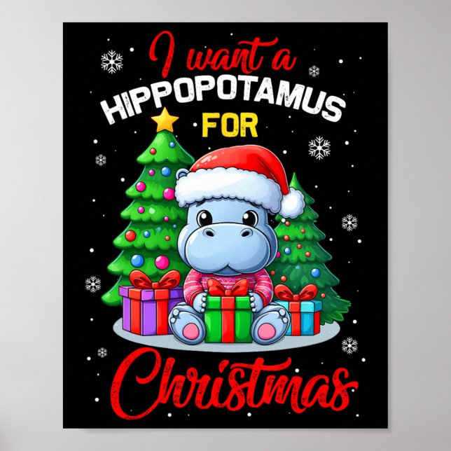 Poster Eu Quero Um Hippopotamus Para O Hippo De Natal Par (Frente)