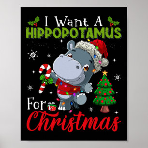 Poster Eu Quero Um Hippopotamus Para O Natal Hippo Candy