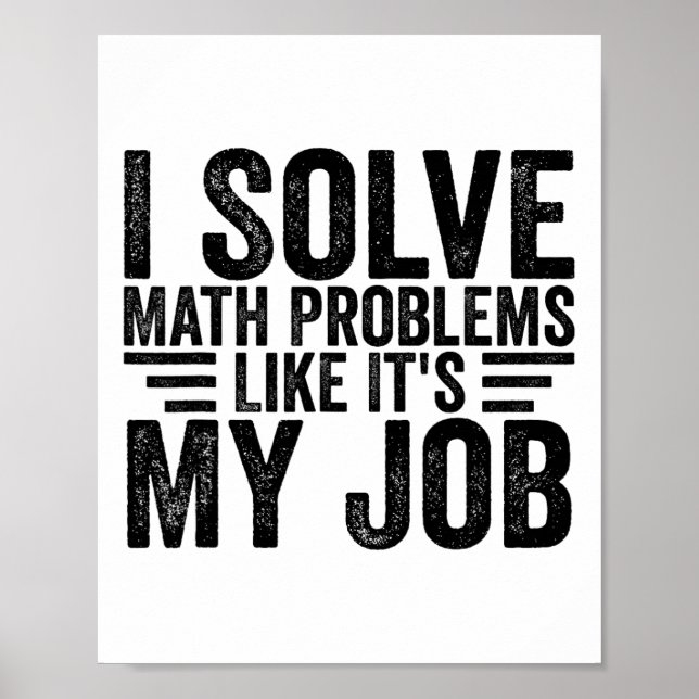 Poster Eu Resolvo Problemas de Matemática Como Se Fosse M (Frente)