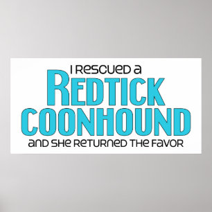 Póster Eu salvei um Coonhound de Redtick (o cão fêmea)