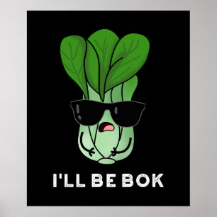 Poster Eu serei Bok Engraçado Veggie Filme Pun Dark BG