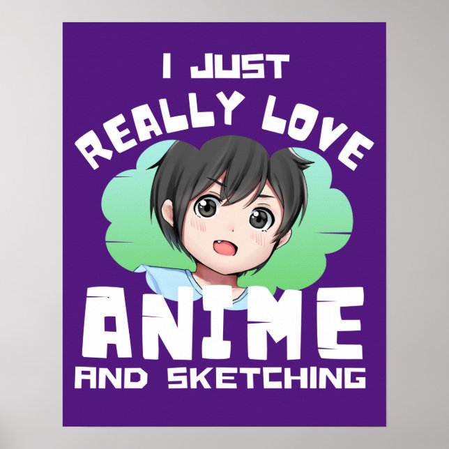 POSTER EU SIMPLESMENTE AMO ANIME E DESENHAR  (Frente)
