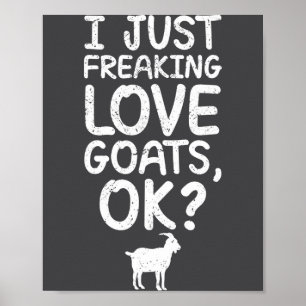 Poster Eu simplesmente amo cabras, ok_ Citação engraçada