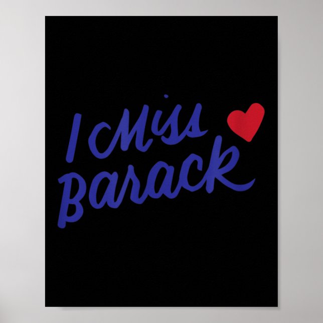 Poster Eu sinto falta de Barack Barrack Obama Presidente  (Frente)