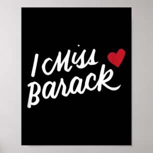 Poster Eu sinto falta de Barack Barrack Obama Presidente 