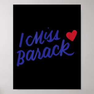 Poster Eu sinto falta de Barack Barrack Obama Presidente 