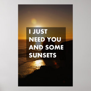 Poster Eu só preciso de você e alguns pôrs do sol