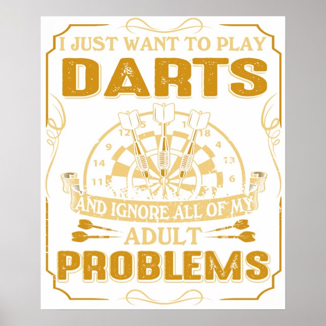 Poster Eu Só Quero Jogar Dardos e Ignorar Todos os Meus P (Frente)