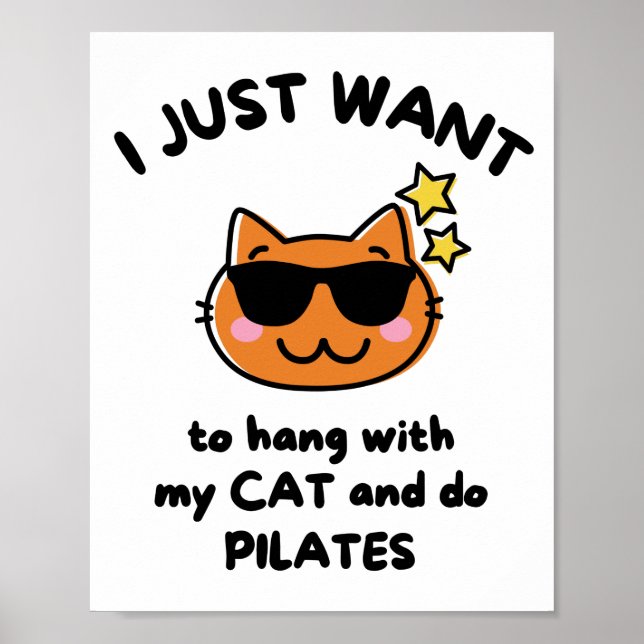 Poster Eu só quero pendurar com meu gato e fazer pilates. (Frente)