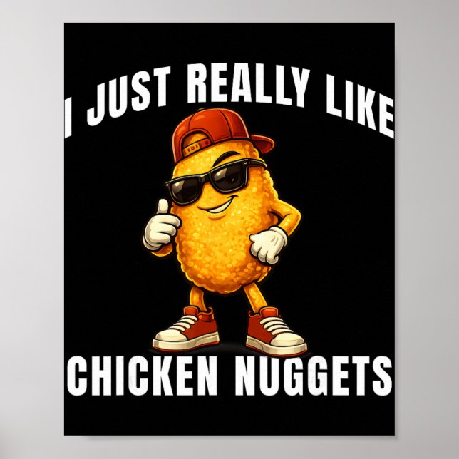 Poster Eu Só Realmente Gosto de Nuggets de Frango Garotos (Frente)