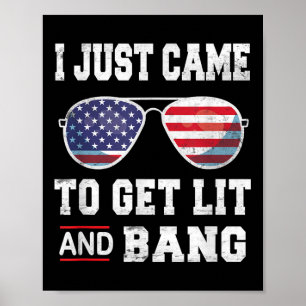 Poster Eu Só Vim Para Lit & Bang 4 De Julho