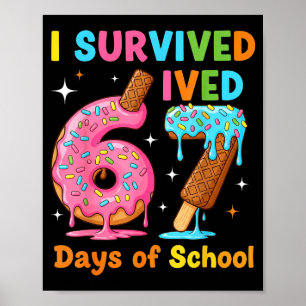 Poster Eu Sobrevivi 67 Dias De Escola Piada Meme Professo