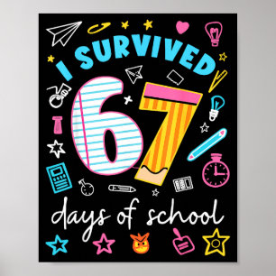 Poster Eu Sobrevivi 67 Dias De Escola Seis Sete Meme Prof