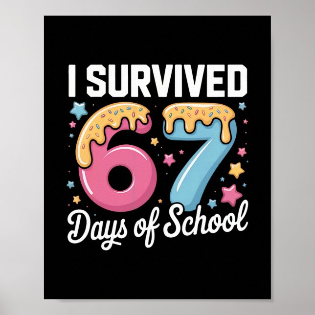 Poster Eu Sobrevivi 67 Dias De Professores Alunos Mem (Frente)