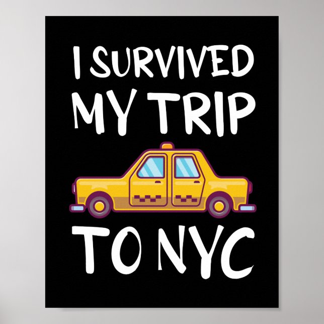 Poster Eu Sobrevivi À Minha Viagem À NYC (Frente)