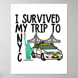 Poster Eu sobrevivi à minha viagem à NYC T-Shirt