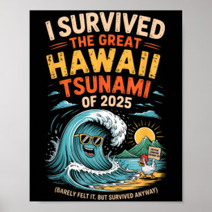 Poster Eu Sobrevivi Ao Tsunami Excelente Havaí De 2025 To
