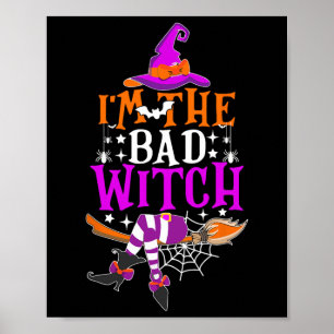 Poster Eu sou a bruxa má, a bruxa divertida, a fantasia d