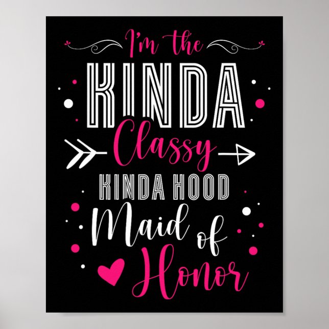Poster Eu Sou a Dama de Honra Kinda Cly Kinda Hood do Bac (Frente)