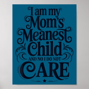 Poster Eu sou a filha mais malvada da minha mãe, não me i