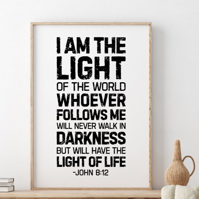 Poster Eu Sou A Luz Do Mundo, John 8:12 (Criador carregado)