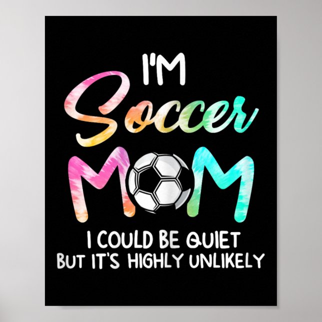 Poster Eu sou a Mãe de Futebol Eu Posso Ser Silenciosa Fu (Frente)