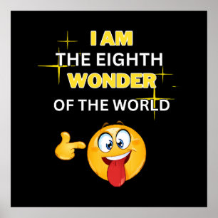 Poster Eu sou a oitava maravilha do mundo